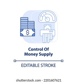 Control of money supply light blue concept icon. Total amount of cash. Inflation abstract idea thin line illustration. Isolated outline drawing. Editable stroke. Arial, Myriad Pro-Bold fonts used