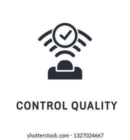 Control quality. Sensor equipment. Vector icon.