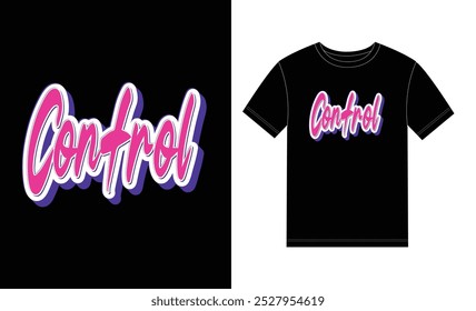  Control text effect vector  for graphic tee t shirt