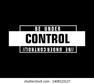 control text slogan for T-shirt printing design and various jobs, typography, vector. 