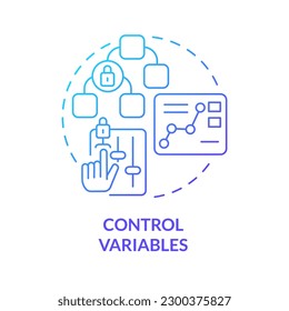 Control variables blue gradient concept icon. Business tests. Causal research changeable and principles abstract idea thin line illustration. Isolated outline drawing. Myriad Pro-Bold font used