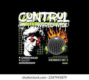 control worldwide slogan typography  design with head greek statue in street art style, for streetwear and urban style t-shirt design, hoodies, etc