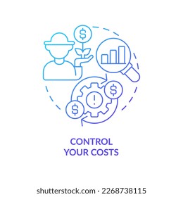 Control your agro costs blue gradient concept icon. Improve farm business income. Manage finance abstract idea thin line illustration. Isolated outline drawing. Myriad Pro-Bold fonts used