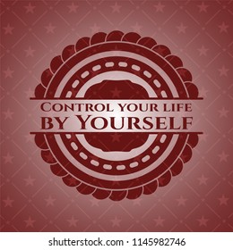 Control your life by Yourself badge with red background