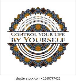 Control your life by Yourself arabesque style badge. arabic decoration.