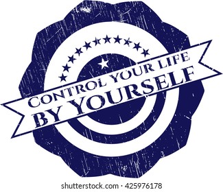 Control your life by Yourself rubber seal