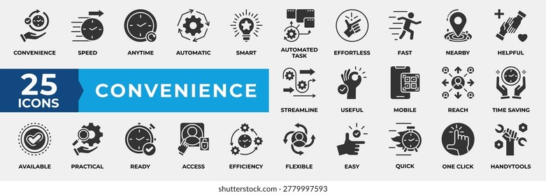 Convenience Icon Set. Containing convenience, speed, anytime, automatic, smart, automated task, effortless, fast, nearby  and more. Simple Solid Vector Illustration.