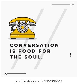 Conversation is food for the soul Inspirational Quote Poster Design