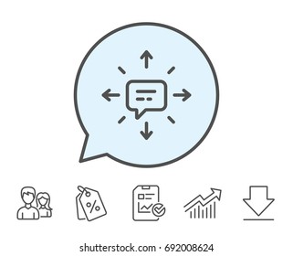 Conversation line icon. Chat Messages or SMS sign. Communication symbol. Report, Sale Coupons and Chart line signs. Download, Group icons. Editable stroke. Vector