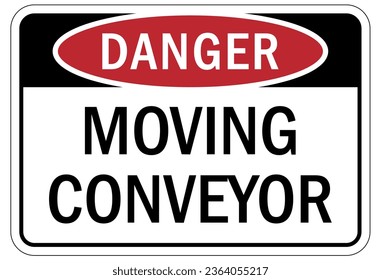 Conveyor warning sign and labels