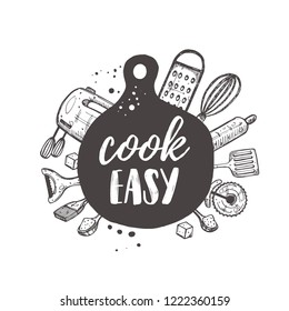 Cook easy concept design. Hand drawn vector illustration. Can be used for badges, labels, logo, bakery, street festival, farmers market, country fair, shop, kitchen classes, cafe, food studio.