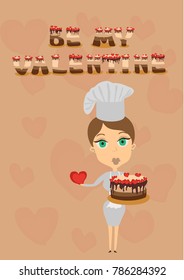 The cook holds a cake heart in arm. The be my valentine inscription made of cake. Happy Valentine's day, love concept. EPS 10 vector illustration.