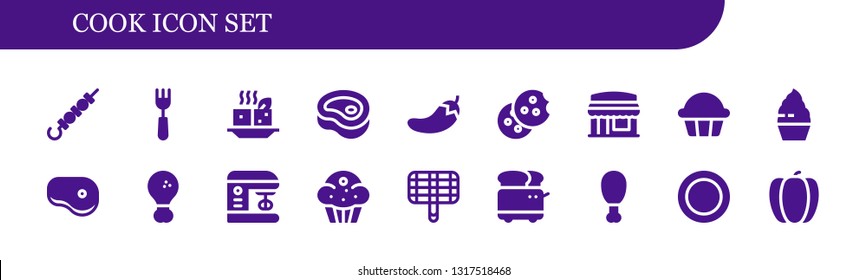 cook icon set. 18 filled cook icons.  Simple modern icons about  - Skewer, Fork, Tofu, Meat, Chili, Cookie, Restaurant, Cupcake, Steak, Fried chicken, Mixer, Muffin, Grill, Toaster
