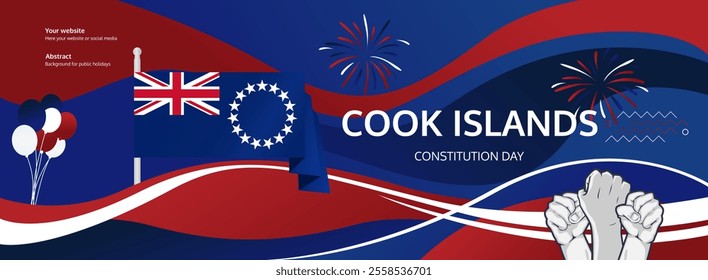 Cook Island National Day greeting banner concept. August 4th is celebrated as Cook Island Independence Day. Vibrant template with flags and raised fists, great for national holiday poster.