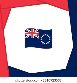 Cook Islands Flag Abstract Background Design Template. Cook Islands Independence Day Banner Social Media Post. Cook Islands Banner