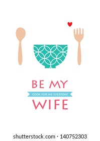 cook for me everyday be my wife bowl