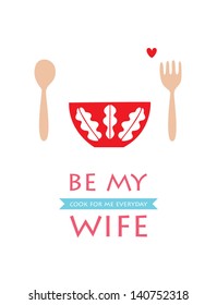 cook for me everyday be my wife bowl