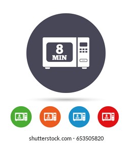 Cook in microwave oven sign icon. Heat 8 minutes. Kitchen electric stove symbol. Round colourful buttons with flat icons. Vector