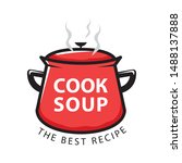 cook soup, vector collection of bowl full of tasty soup for your menu, logo, emblems and symbols