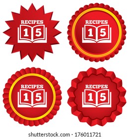 Cookbook sign icon. 15 Recipes book symbol. Red stars stickers. Certificate emblem labels. Vector