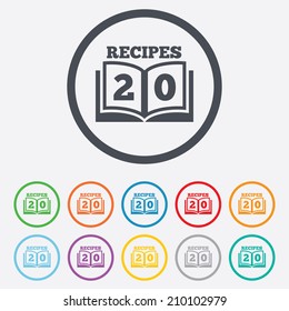 Cookbook sign icon. 20 Recipes book symbol. Round circle buttons with frame. Vector