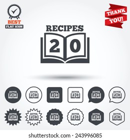 Cookbook sign icon. 20 Recipes book symbol. Circle, star, speech bubble and square buttons. Award medal with check mark. Thank you. Vector