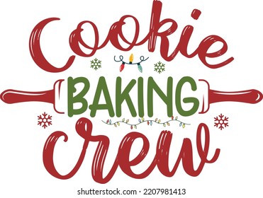 Cookie Baking Crew Christmas SVG T-shirt Design