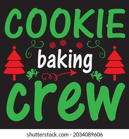 Cookie Baking Crew - Christmas T-shirt Design, Vector Files