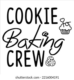 Cookie Baking Crew, Merry Christmas shirt print template, funny Xmas shirt design, Santa Claus funny quotes typography design