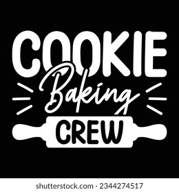 Cookie Baking Crew  Vector file