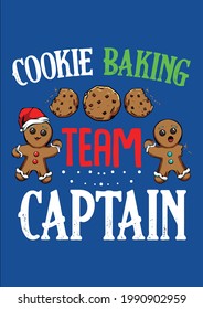 Cookie Baking Team Captain Gingerbread Merry Christmas Funny Vector Illustration Graphic Design for Document and Print