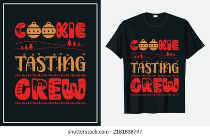 Cookie Tasting Crew Christmas t-shirt