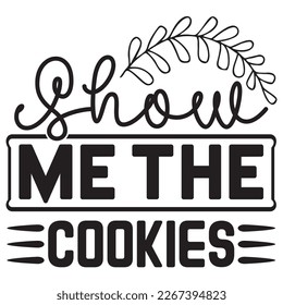 Cookie T-Shirt Designs Vectors File.
