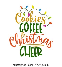 Cookies, café y alegría de Navidad - frase caligráfica para Navidad. Letras dibujadas a mano para tarjetas de felicitación de Navidad, invitaciones. Bien por camisetas, tazas, reserva de chatarra, regalo, imprenta.