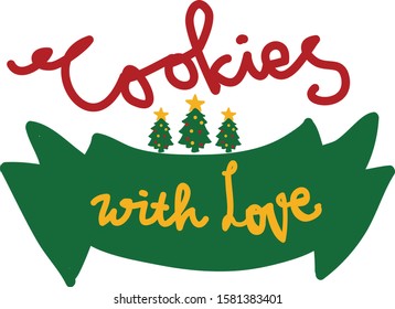Cookies With Love Best Christmas Quotes Of All Time In Vector
