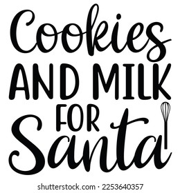 cookies and milk for Santa t-shirt