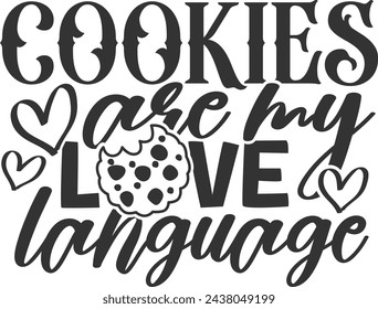 Cookies Are My Love Language - Cookie Jar Illustration