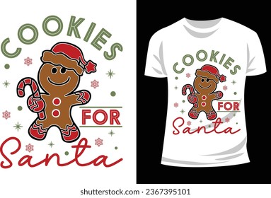 Cookies For Santa, Christmas T-Shirt Design