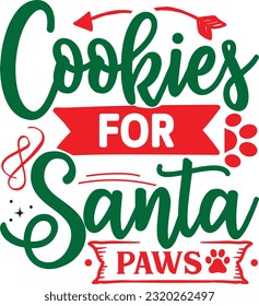 Cookies For Santa Paws svg, Dog Christmas svg design, pet Christmas svg file