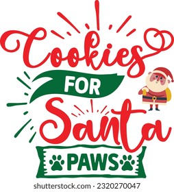 Cookies For Santa Paws svg, Dog Christmas svg design, pet Christmas svg file