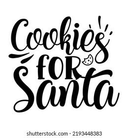 Cookies For Santa Pot Holder Shirt Print Template, Typography Design For Christmas, Hostess, Baking, Funny Kitchen, Cooking Mom, Baking Queen, Mother's Day