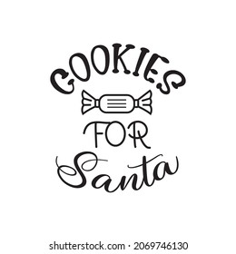 cookies for santa quote christmas vector design illustration craft