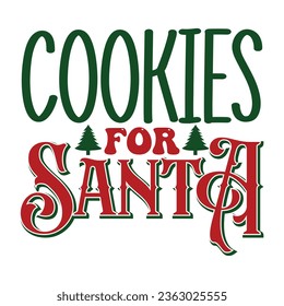 Cookies for Santa SVG, Christmas SVG design Template, Christmas SVG Design, Christmas SVG Bundle.