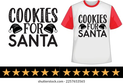 Cookies for Santa svg t shirt design