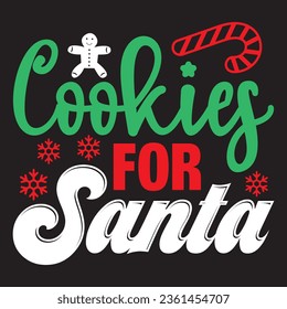 Cookies For Santa t-shirt design vector file