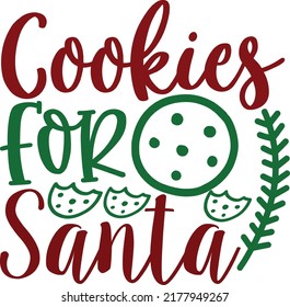 Cookies For Santa Typograpy Svg, Christmas Cookies Hand Drawn Clipart, Christmas Hand Lettered Quotes, Cookies For Santa Plate Svg, Santa Cookies Png