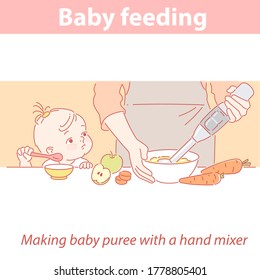 Cooking for baby. Mother and daughter on kitchen making vegetable puree with hand mixer. Children's healthy meal. Fresh puree for kids nutrition. Carrot and apple puree. Color vector illustration.