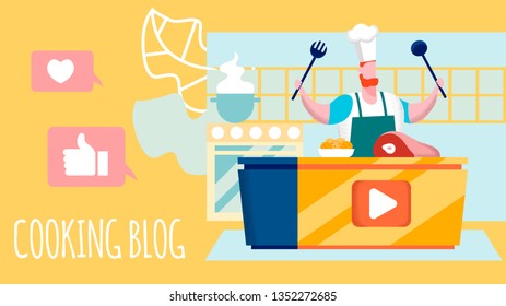 Cooking Blog, Culinary Workshop Flat Illustration. Cook Blogger Cartoon Character. Popular Online Food Show, Stream. Recipes Sharing, Educational Tutorial Video. Internet Blogging Banner with Text