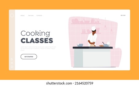 Cooking Classes Landing Page Template. Concentrated Man Chef in White Uniform and Toque Cook Bakery, Kneading Dough, Prepare on Table in Restaurant or Home Kitchen. Cartoon People Vector Illustration