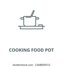 Cooking food pot line icon, vector. Cooking food pot outline sign, concept symbol, flat illustration